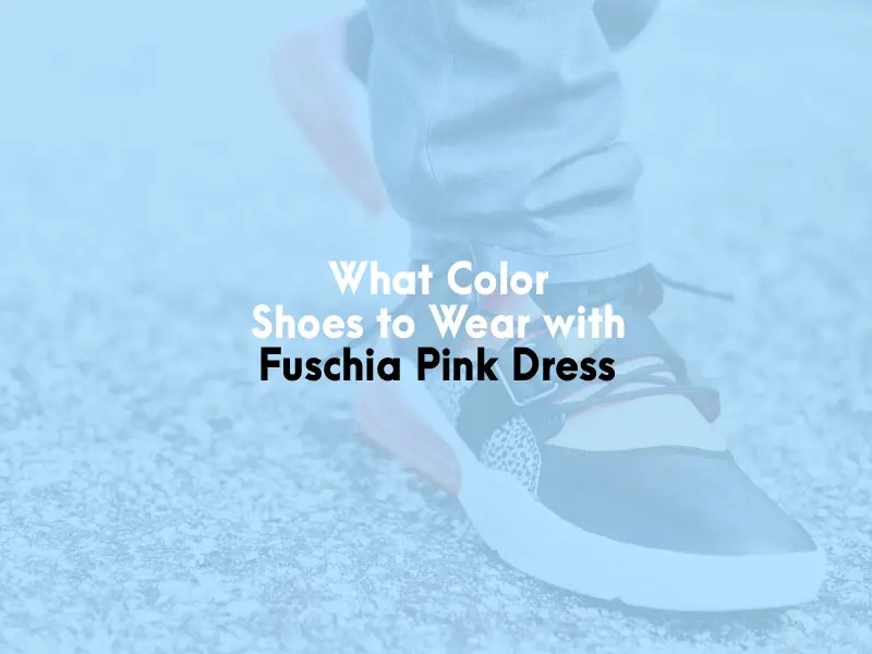 What Color Shoes to Wear With Fuschia Pink Dress