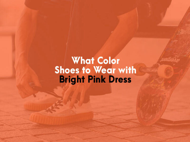 What Color Shoes to Wear with Bright Pink Dress