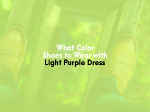 What Color Shoes to Wear with Light Purple Dress