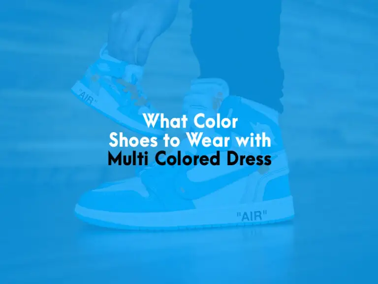 What Color Shoes to Wear With Multi Colored Dress