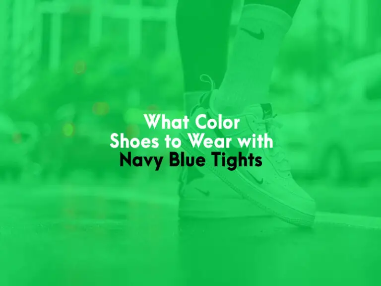 What Color Shoes to Wear With Navy Blue Tights