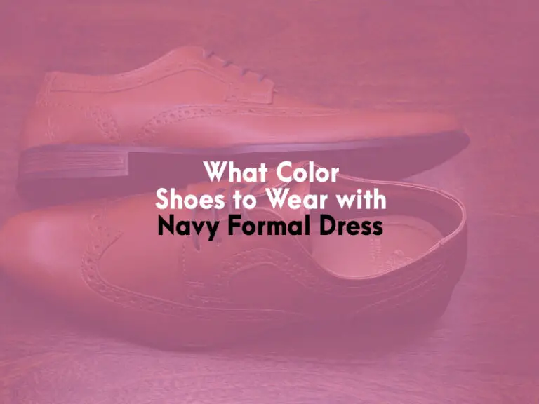 What Color Shoes to Wear with Navy Formal Dress