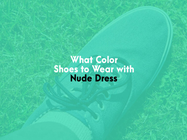 What Color Shoes to Wear With Nude Dress