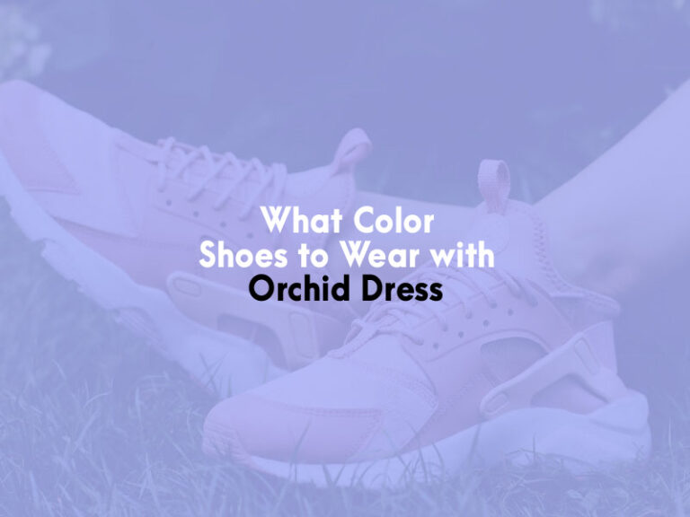 What Color Shoes to Wear With Orchid Dress