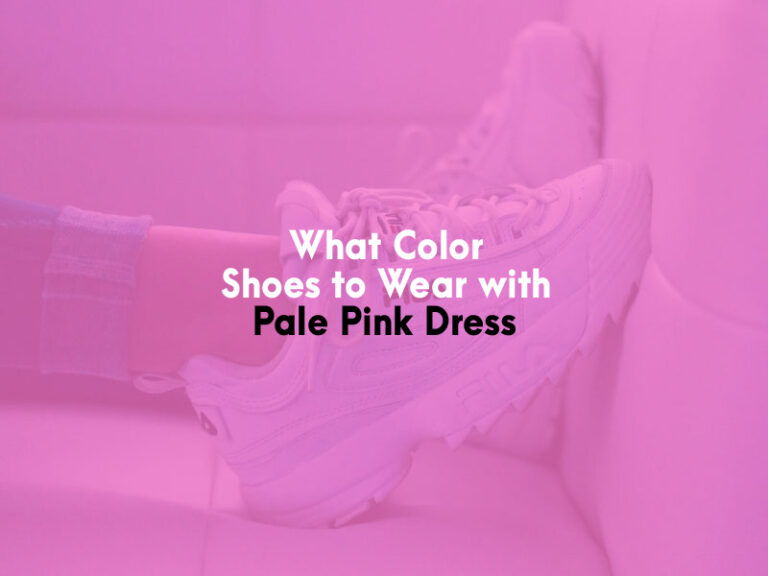 What Color Shoes to Wear With Pale Pink Dress