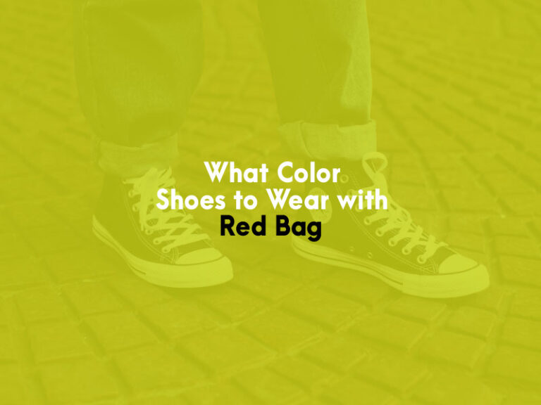 What Color Shoes to Wear With Red Bag