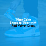 What Color Shoes to Wear with Red Velvet Dress