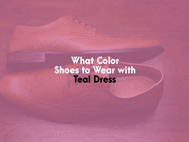 What Color Shoes to Wear with Teal Dress