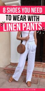 What Color Shoes to Wear With Linen Pants