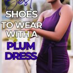 What Color Shoes to Wear With Plum Colored Dress